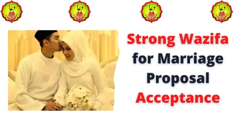 Strong Wazifa for Marriage Proposal Acceptance