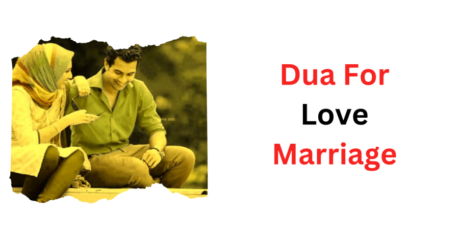 Dua For Love Marriage
