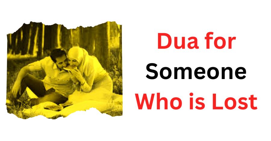 Dua for Someone Who is Lost