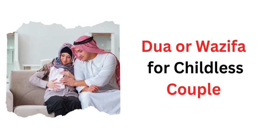 Dua or Wazifa for Childless Couple